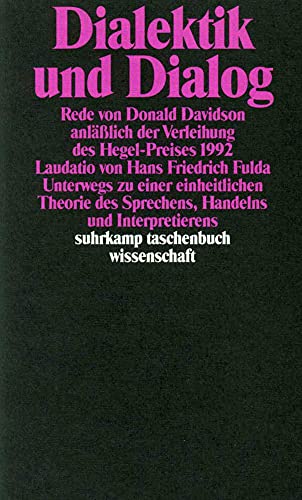 Dialektik und Dialog: Rede anläßlich der Verleihung des Hegel-Preises 1992 (suhrkamp taschenbuch wissenschaft) von Suhrkamp Verlag